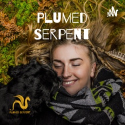 Plumed Serpent: Transform Yourself and the World through Nature Connection