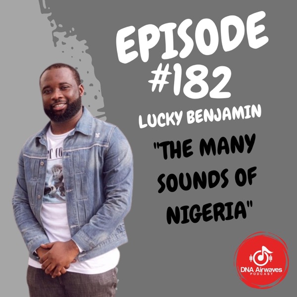 The many sounds of Nigeria w/ Lucky Benjamin
