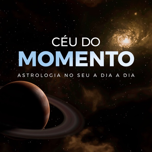 Céu do Momento - Astrologia no seu dia a dia