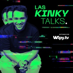 Las Kinky Talks