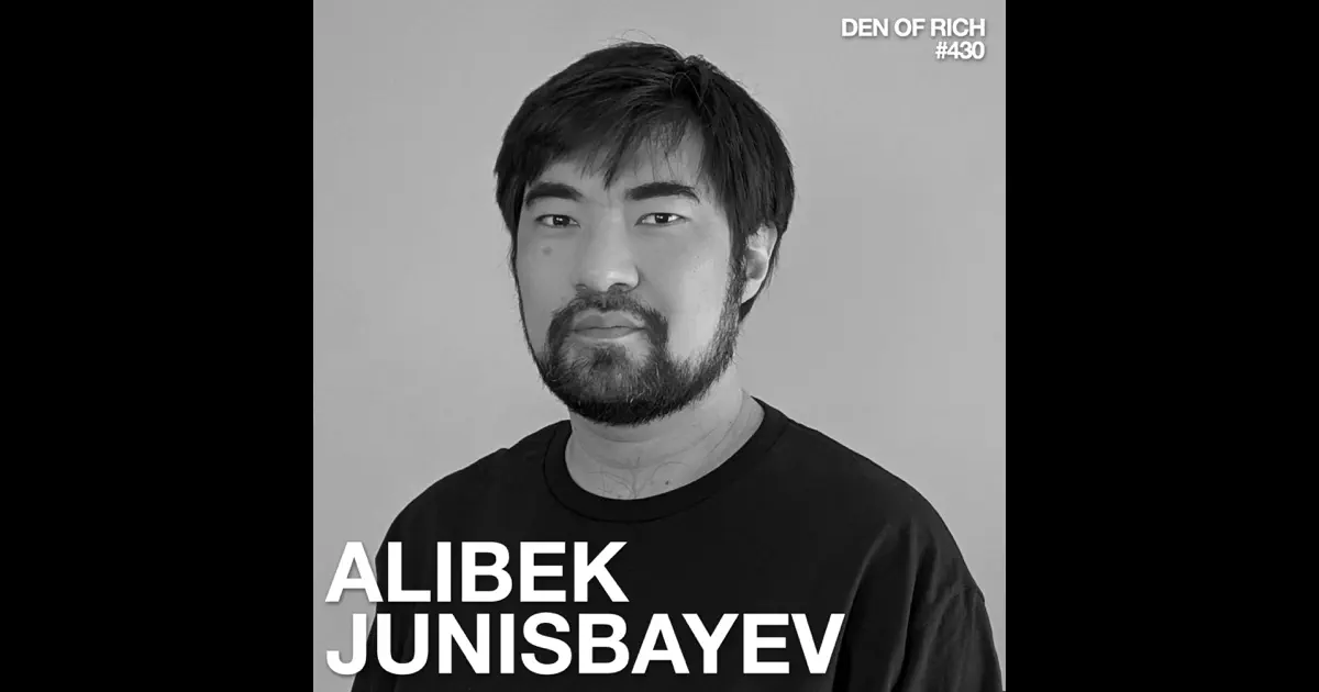Alibek Junisbayev | Алибек Джу - Den of Rich - Apple Podcasts