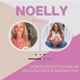 Noelly - Dein Podcast für mehr Bewusstheit &amp; Inspiration 