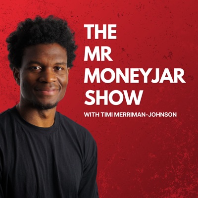 The Mr MoneyJar Show