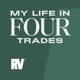 My Life in 4 Trades