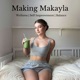 Making Makayla
