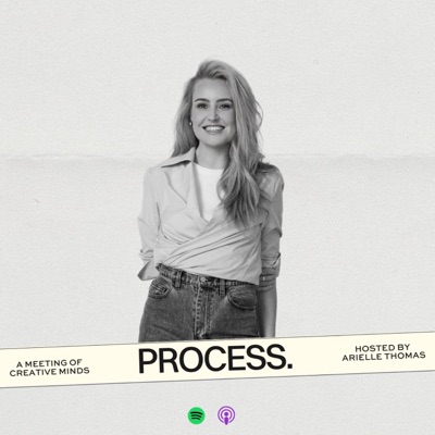 Process The Podcast:Arielle Thomas