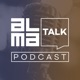 Alma Talk -podcast