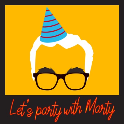 Let's Party with Marty: A Martin Scorsese Podcast