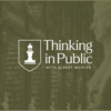 Thinking in Public with Albert Mohler - R. Albert Mohler, Jr.