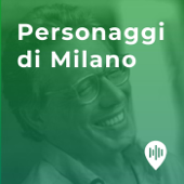 Personaggi di Milano - Loquis