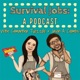Survival Jobs: A Podcast