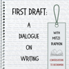 First Draft: A Dialogue on Writing - Mitzi Rapkin
