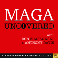 MAGA Uncovered podcast