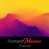 The Frontend Masters Podcast - Frontend Masters