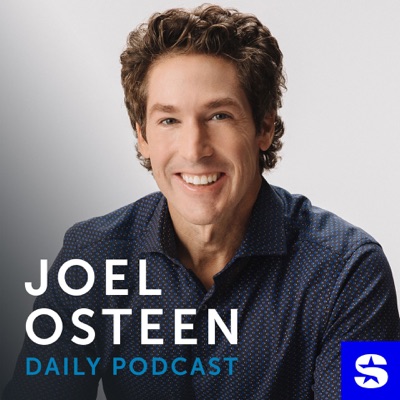 Joel Osteen Podcast:Joel Osteen, SiriusXM