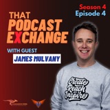 27: Strategies to Grow and Monetize Your Podcast | James Mulvaney