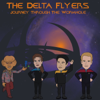 The Delta Flyers - The Delta Flyers