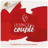 L’Espace du Couple - Les Podcasteurs