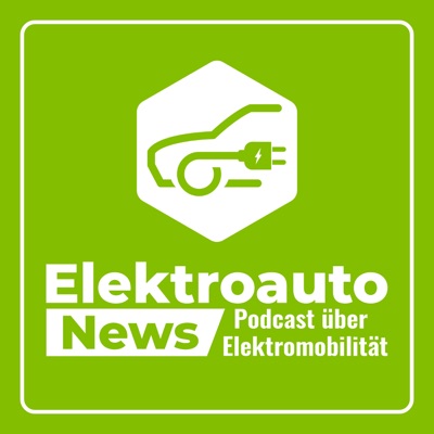 Elektroauto News: Podcast über Elektromobilität:Elektroauto-News.net