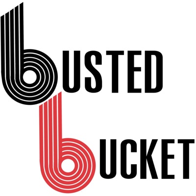 Busted Bucket Podcast: A Portland Basketball Podcast