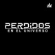 Perdidos en el Universo