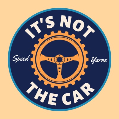 It's Not the Car It's Not the Car