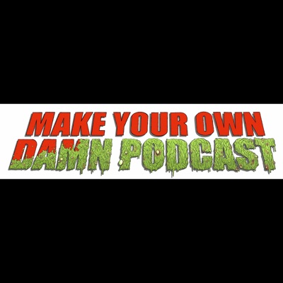 Make Your Own Damn Podcast