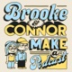 Brooke and Connor Make A Podcast