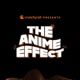 The Anime Effect
