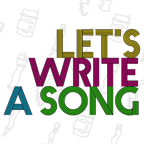 Let's Write A Song