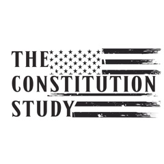 The Constitution Study podcast