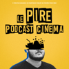 Le Pire Podcast Cinéma - Victor B.
