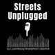 Streets Unplugged