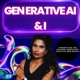 Generative AI and I - with Ranjani Mani