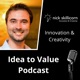 Idea to Value - Creativity and Innovation with Nick Skillicorn