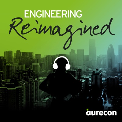 Engineering Reimagined Engineering Reimagined