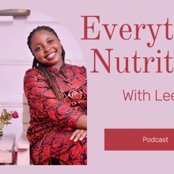 Everything Nutrition With Leen