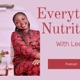 Everything Nutrition With Leen