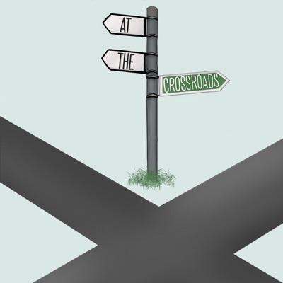 At the Crossroads At the Crossroads