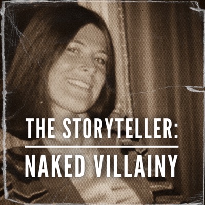 The Storyteller: Naked Villainy