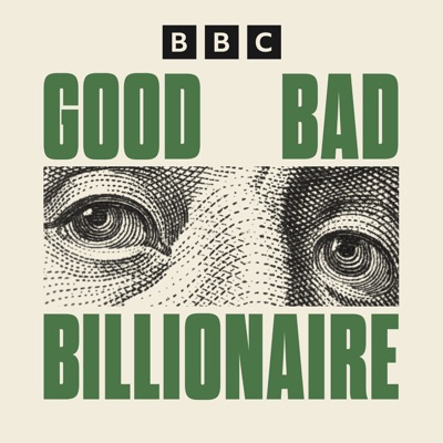 Good Bad Billionaire:BBC Radio 5 Live