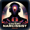 The Covert Narcissist - The Covert Narcissist