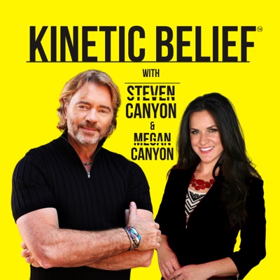 Kinetic Belief with Steven Canyon