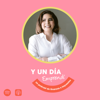 Y un día Emprendí... Un podcast de finanzas e impuestos. - Denisse Del Castillo