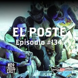 El Poste #134 con Cacique Retrochango, Vientre, Sick Morgan, Basura S.A, Moridero y Spit Out