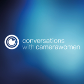 Conversations with Camerawomen - Tanya Marar