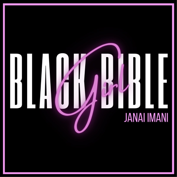 Black Girl Bible - Janai Imani