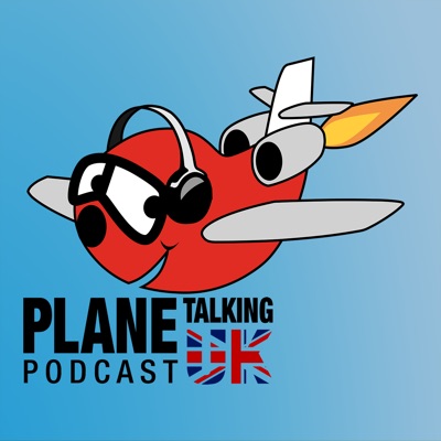 Plane Talking UK's Podcast:Carlos, Nev, Armando, Matt & John