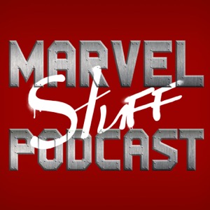 MARVEL STUFF PODCAST