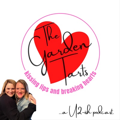 Kissing Lips and Breaking Hearts: A U2 -ish Podcast with the Garden Tarts